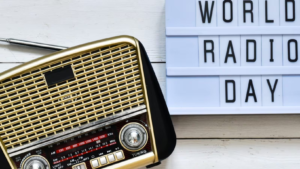 The significance and history of World Radio Day